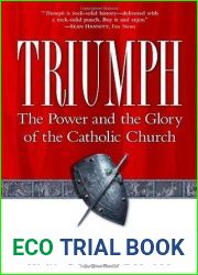 Triumph: The Power and the Glory of the Catholic Church