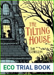 The Tilting House