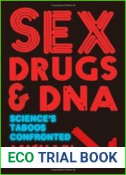 Sex, Drugs and DNA: Science|s Taboos Confronted (MacSci)