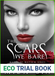 The Scars We Bare (Maven of Mayhem #3)