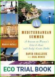 Mediterranean Summer: A Season on France|s Cote d|Azur and Italy|s Costa Bella