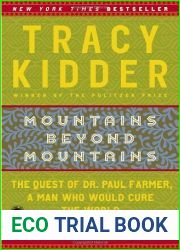 Mountains Beyond Mountains: The Quest of Dr. Paul Farmer, a Man Who Would Cure the World