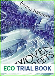 The City of Woven Streets