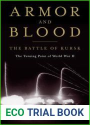 Armor and Blood: The Battle of Kursk, The Turning Point of World War II