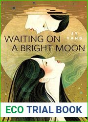 Waiting on a Bright Moon