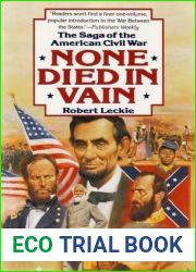 None Died in Vain: The Saga of the American Civil War