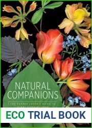 Natural Companions: The Garden Lover|s Guide to Plant Combinations