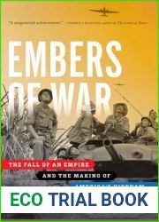 Embers Of War: The Fall of an Empire and the Making of America|s Vietnam