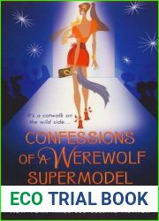 Confessions of a Werewolf Supermodel