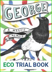 George: A Magpie Memoir