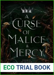 A Curse of Malice and Mercy (Courts of Malice, #1)