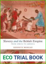 Slavery and the British Empire: From Africa to America