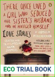There Once Lived a Girl Who Seduced Her Sister|s Husband, and He Hanged Himself: Love Stories