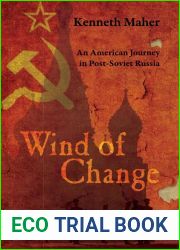 Wind of Change: An American Journey in Post-Soviet Russia