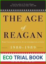 The Age of Reagan: The Conservative Counterrevolution: 1980-1989