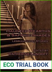 Haunted Hearths and Sapphic Shades: Lesbian Ghost Stories
