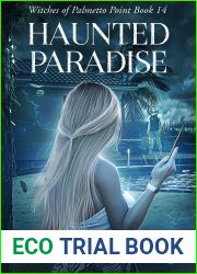 Haunted Paradise: Witches of Palmetto Point Series Book 14
