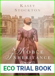 A Noble Inheritance (Castles and Courtship)
