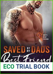 Saved by my Dad|s Best Friend: age gap romance