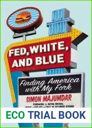 Fed, White, and Blue: Finding America with My Fork