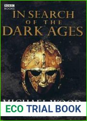 In Search of the Dark Ages