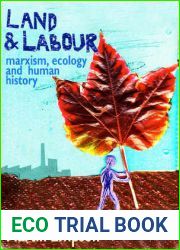 Land and Labour: Marxism, Ecology and Human History