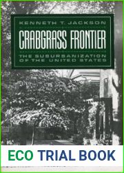 Crabgrass Frontier: The Suburbanization of the United States