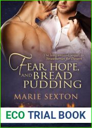 Fear, Hope, and Bread Pudding (Coda Books, #6; Strawberries for Dessert, #2)