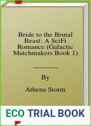 Bride to the Brutal Beast: A SciFi Romance (Galactic Matchmakers Book 1)