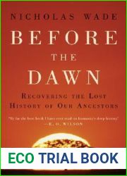 Before the Dawn: Recovering the Lost History of Our Ancestors