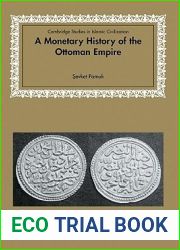 A Monetary History of the Ottoman Empire (Cambridge Studies in Islamic Civilization)