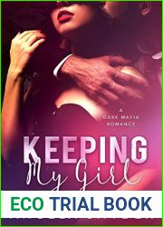 Keeping My Girl (Keeping What|s Mine #2)