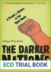 The Darker Nations: A People|s History of the Third World