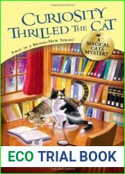 Curiosity Thrilled the Cat (A Magical Cats Mystery, #1)