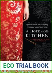 A Tiger in the Kitchen: A Memoir of Food and Family