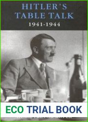 Hitler|s Table Talk, 1941-1944