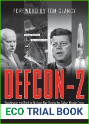 DEFCON-2: Standing on the Brink of Nuclear War During the Cuban Missile Crisis