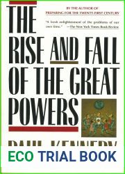 The Rise and Fall of the Great Powers: Economic Change and Military Conflict from 1500 to 2000