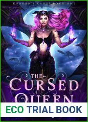 The Cursed Queen: A Dragon Fantasy Romance (Dragon|s Curse, #1)