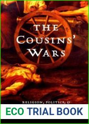 The Cousins| Wars: Religion, Politics, and the Triumph of Anglo-America