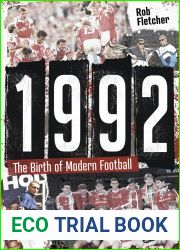 1992: The Birth of Modern Football