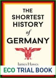 The Shortest History of Germany