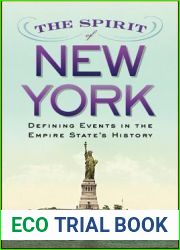 The Spirit of New York: Defining Events in the Empire State|s History