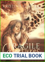 Fragile Creatures (Fragile Creatures, #1)
