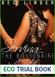 Serving the Billionaire (The Silver Cross Club, #1)