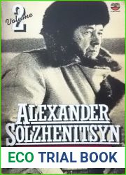 The Gulag Archipelago 2: 1918-1956 Parts III-IV