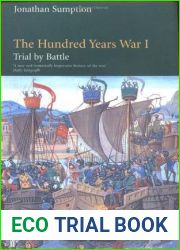 Trial by Battle: The Hundred Years War, Volume 1