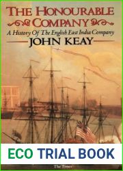 The Honourable Company: a History of the English East India Company