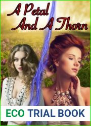 A Petal And A Thorn