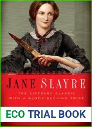 Jane Slayre: The Literary Classic with a Blood-Sucking Twist